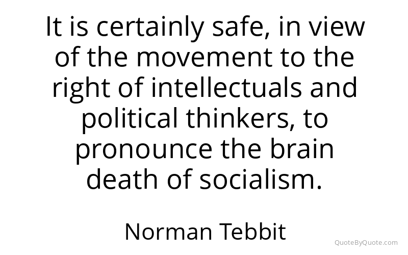 Preview image for this quote by Norman Tebbit