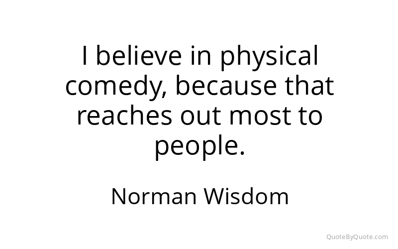 Preview image for this quote by Norman Wisdom