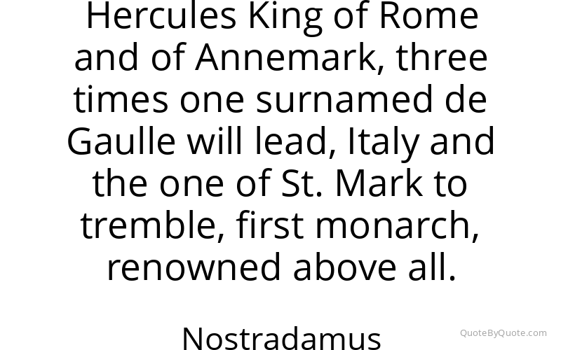 Preview image for this quote by Nostradamus
