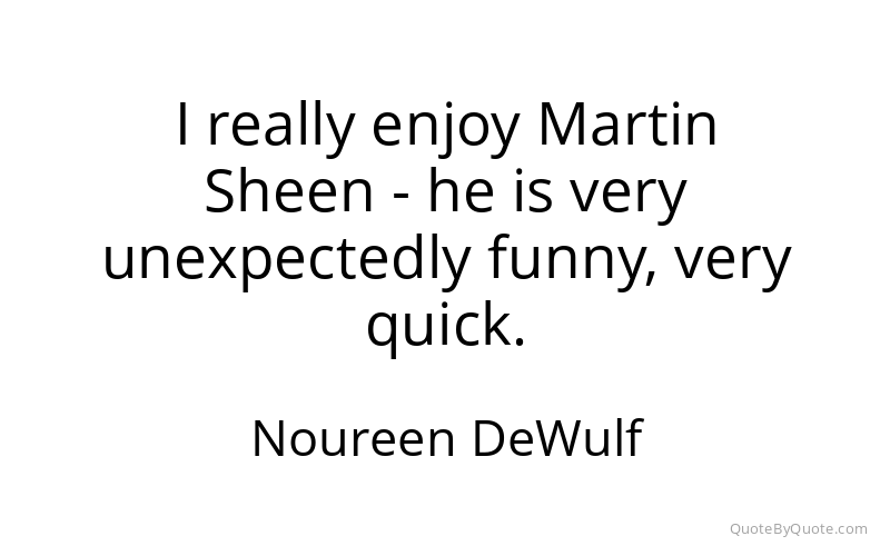 Preview image for this quote by Noureen DeWulf