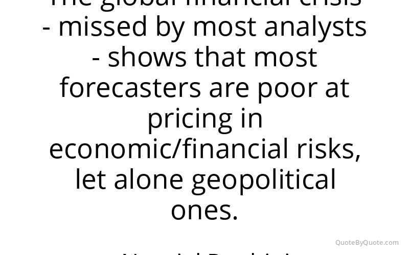 Preview image for this quote by Nouriel Roubini