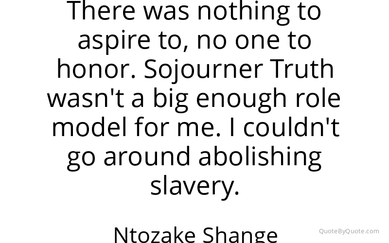 Preview image for this quote by Ntozake Shange