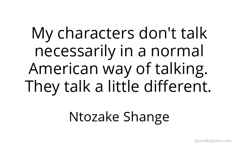 Preview image for this quote by Ntozake Shange