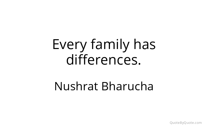 Preview image for this quote by Nushrat Bharucha