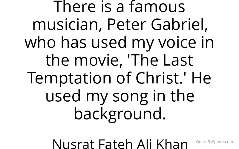 Preview image for this quote by Nusrat Fateh Ali Khan