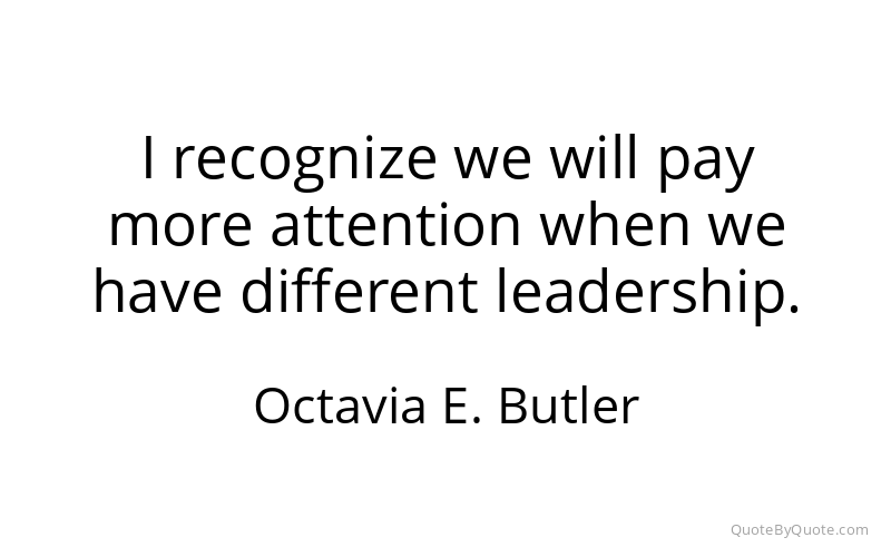 Preview image for this quote by Octavia E. Butler