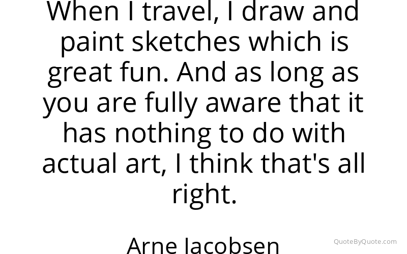 Preview image for this quote by Arne Jacobsen