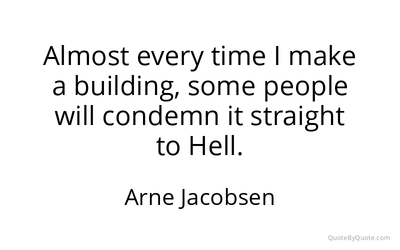 Preview image for this quote by Arne Jacobsen