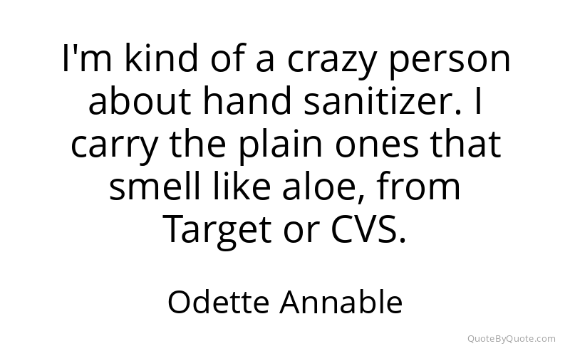 Preview image for this quote by Odette Annable