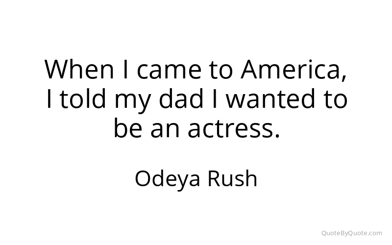 Preview image for this quote by Odeya Rush