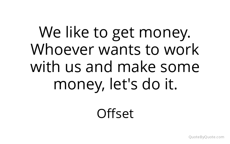 Preview image for this quote by Offset