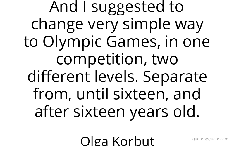 Preview image for this quote by Olga Korbut