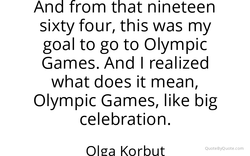 Preview image for this quote by Olga Korbut