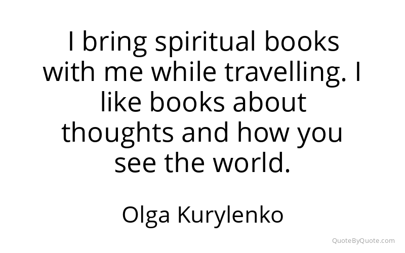 Preview image for this quote by Olga Kurylenko
