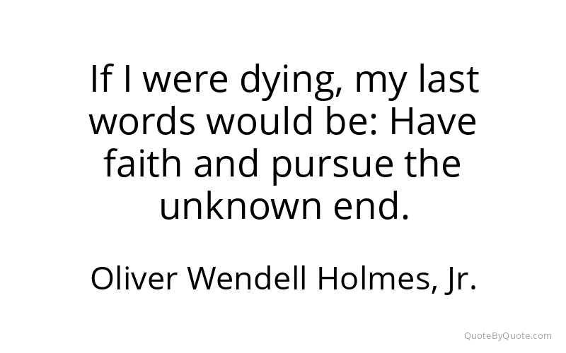 Preview image for this quote by Oliver Wendell Holmes, Jr.