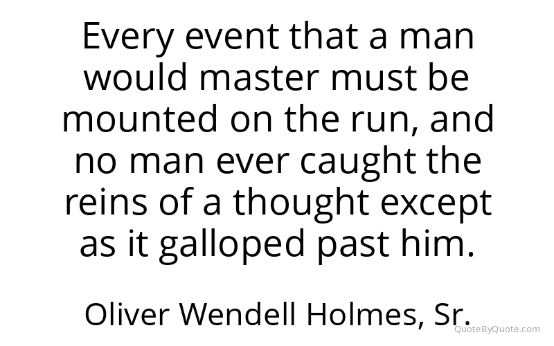 Preview image for this quote by Oliver Wendell Holmes, Sr.