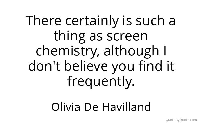 Preview image for this quote by Olivia De Havilland