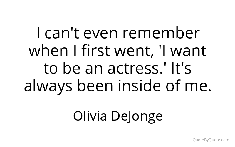 Preview image for this quote by Olivia DeJonge