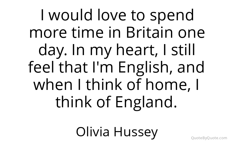 Preview image for this quote by Olivia Hussey