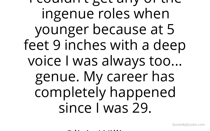 Preview image for this quote by Olivia Williams
