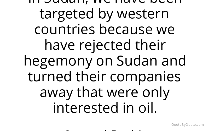 Preview image for this quote by Omar al-Bashir