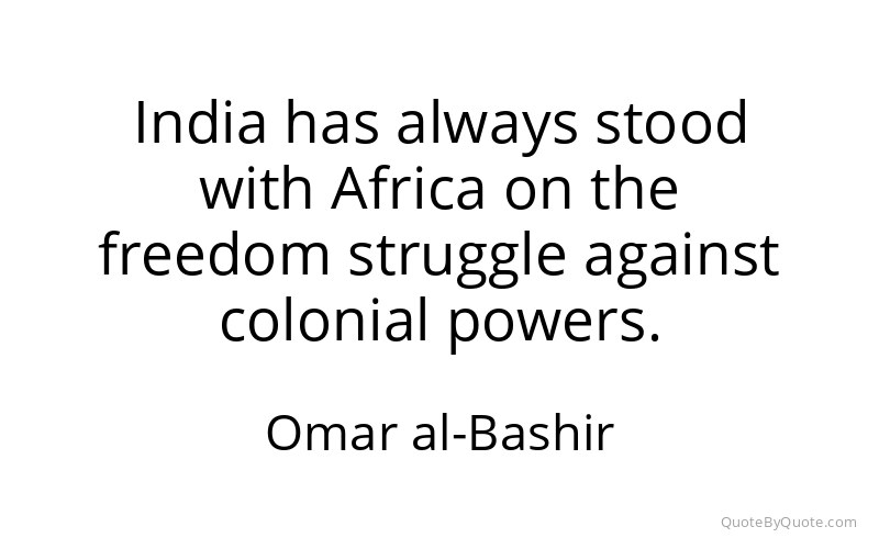 Preview image for this quote by Omar al-Bashir
