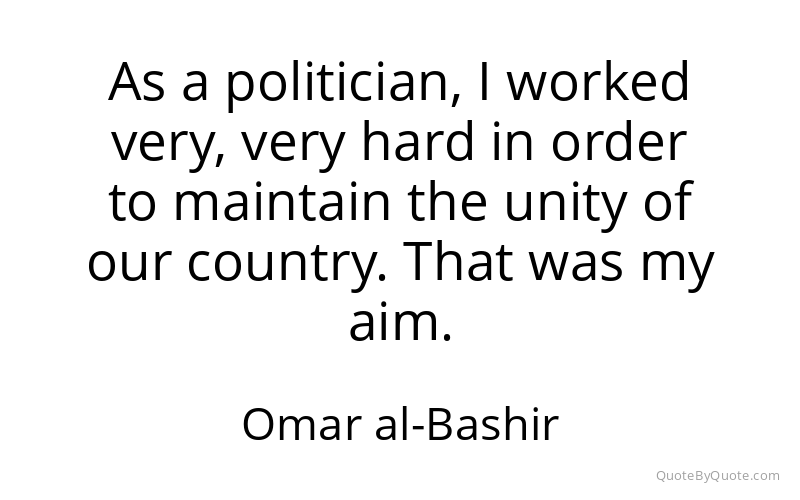 Preview image for this quote by Omar al-Bashir