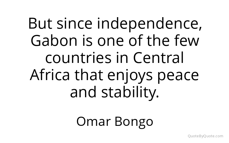 Preview image for this quote by Omar Bongo