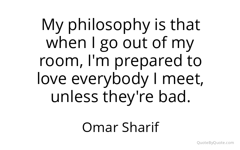 Preview image for this quote by Omar Sharif