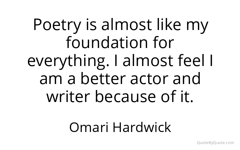 Preview image for this quote by Omari Hardwick