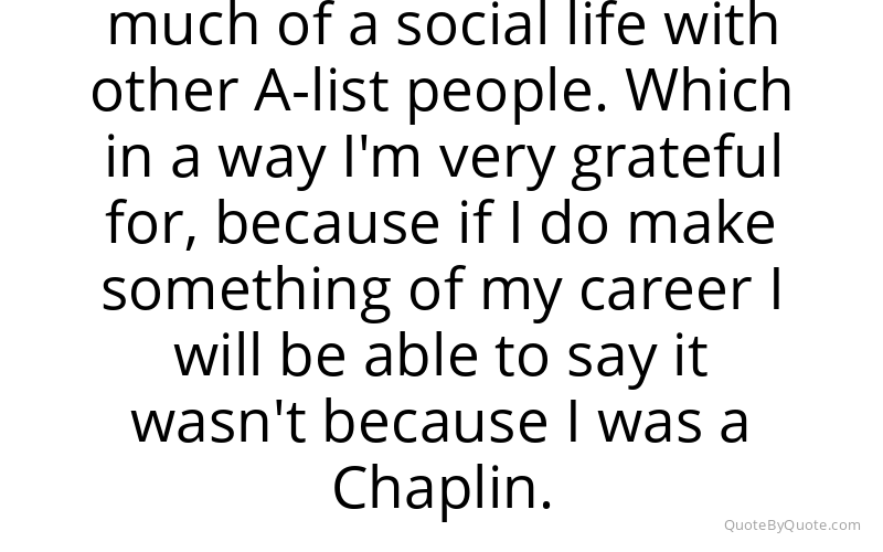 Preview image for this quote by Oona Chaplin