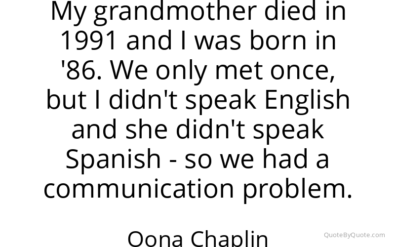Preview image for this quote by Oona Chaplin