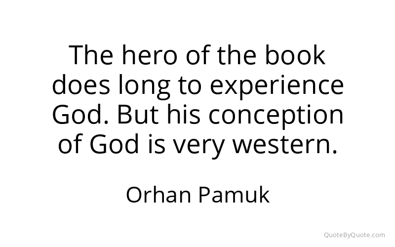Preview image for this quote by Orhan Pamuk