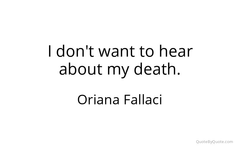 Preview image for this quote by Oriana Fallaci