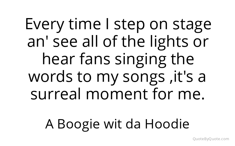 Preview image for this quote by A Boogie wit da Hoodie