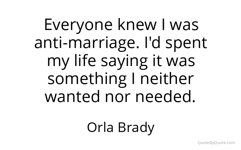 Preview image for this quote by Orla Brady