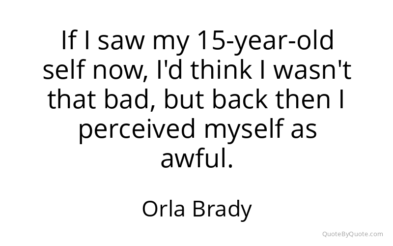 Preview image for this quote by Orla Brady