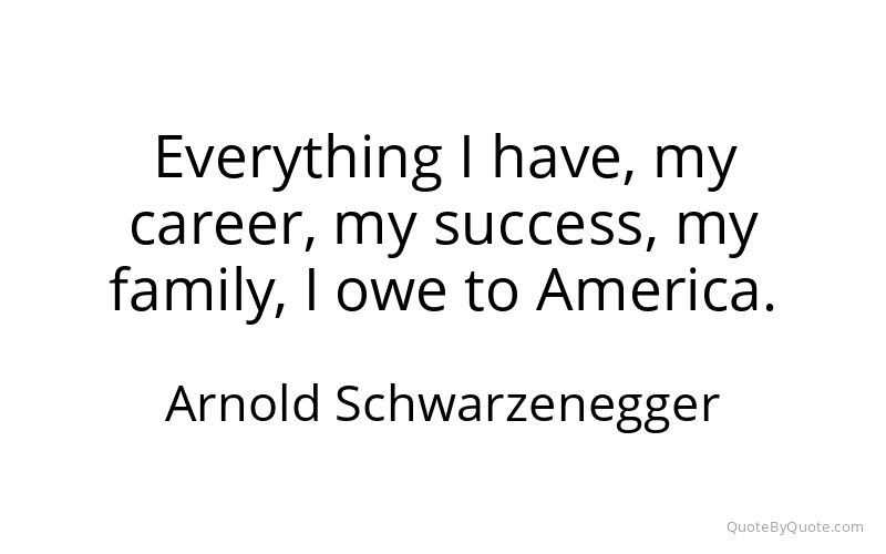 Preview image for this quote by Arnold Schwarzenegger