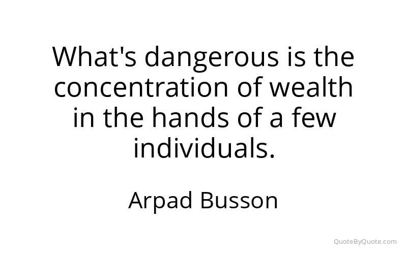 Preview image for this quote by Arpad Busson
