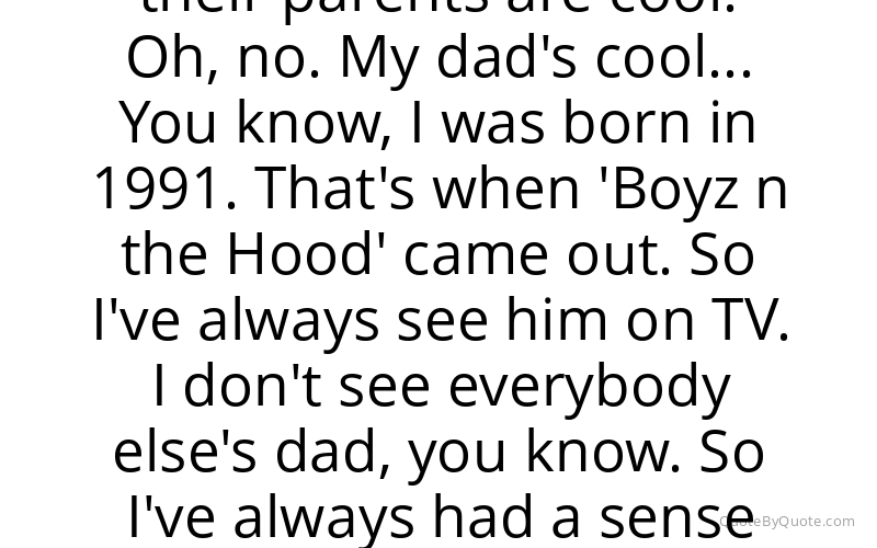 Preview image for this quote by O'Shea Jackson, Jr.