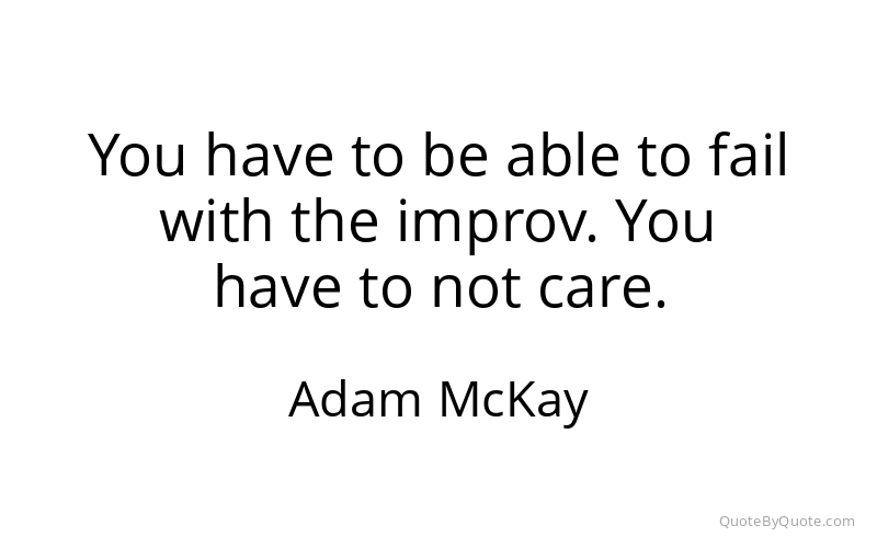 Preview image for this quote by Adam McKay