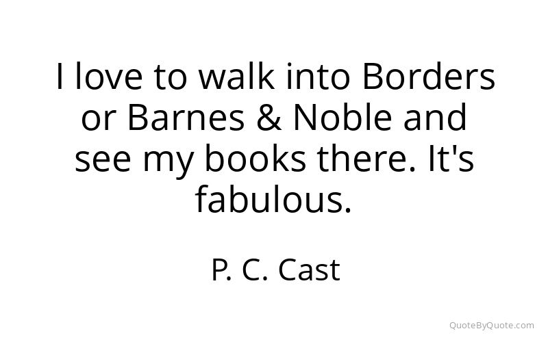 Preview image for this quote by P. C. Cast