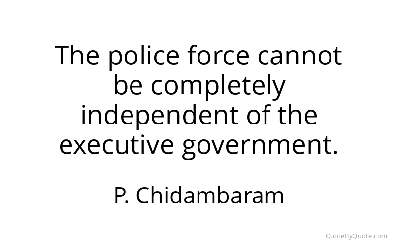 Preview image for this quote by P. Chidambaram