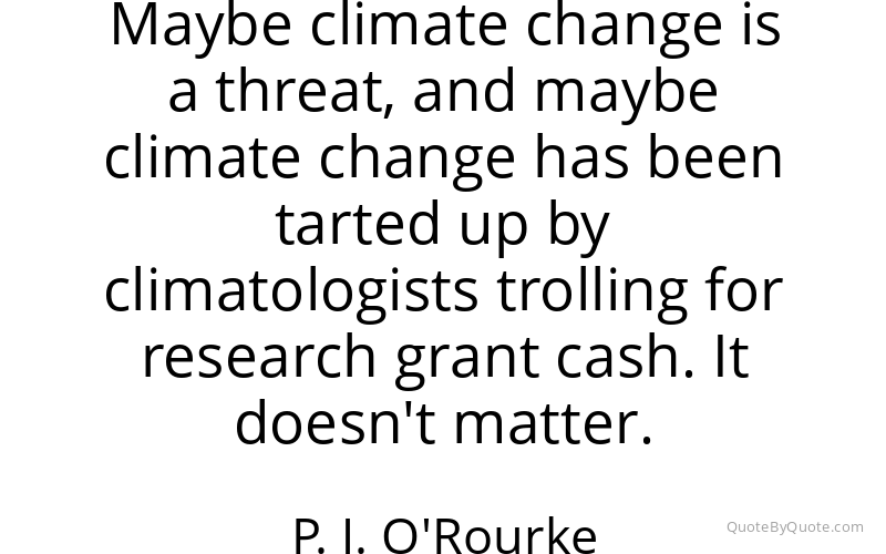 Preview image for this quote by P. J. O'Rourke