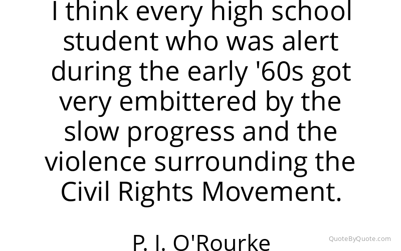 Preview image for this quote by P. J. O'Rourke