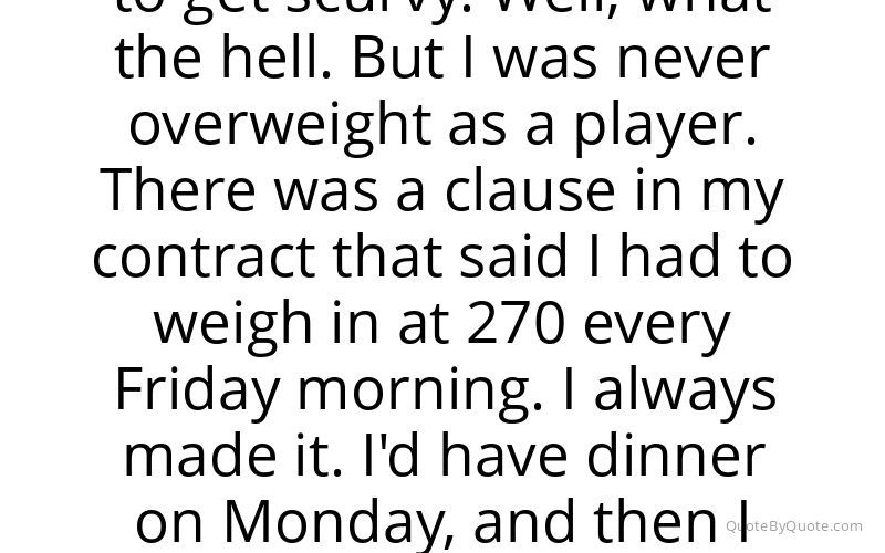 Preview image for this quote by Art Donovan