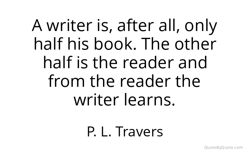 Preview image for this quote by P. L. Travers