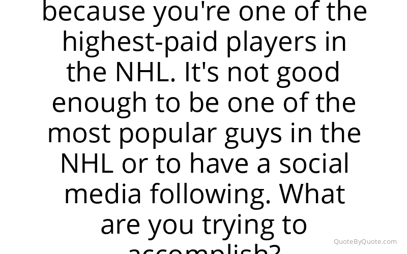 Preview image for this quote by P.K. Subban