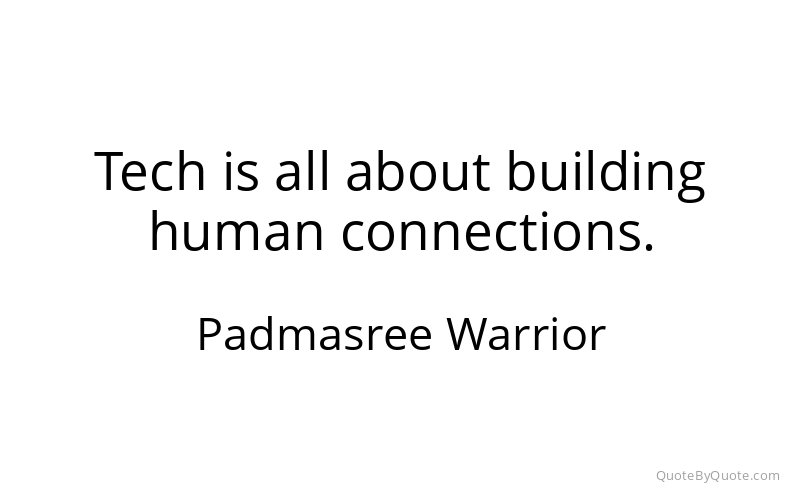 Preview image for this quote by Padmasree Warrior