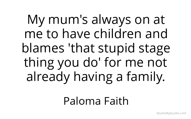Preview image for this quote by Paloma Faith